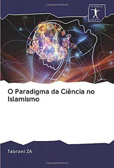 O Paradigma da Ciência no Islamismo