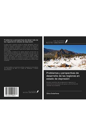 Problemas y perspectivas de desarrollo de las regiones en estado de depresión