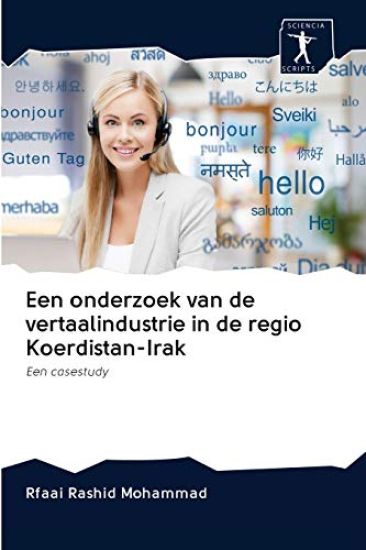 Een onderzoek van de vertaalindustrie in de regio Koerdistan-Irak