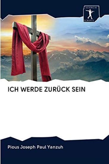 Ich Werde Zuruck Sein