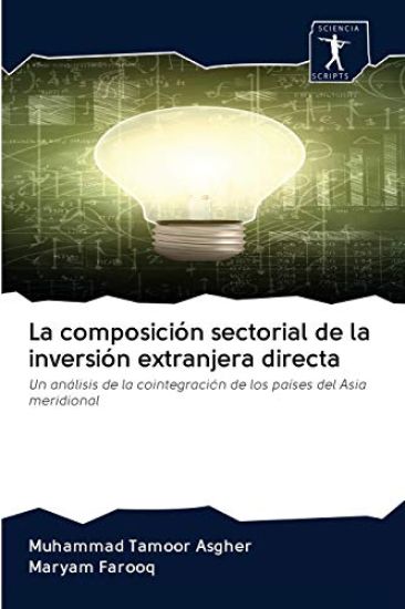 La composicion sectorial de la inversion extranjera directa