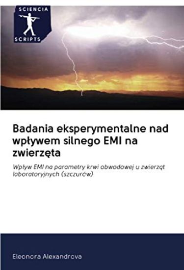 Badania eksperymentalne nad wp¿ywem silnego EMI na zwierz¿ta