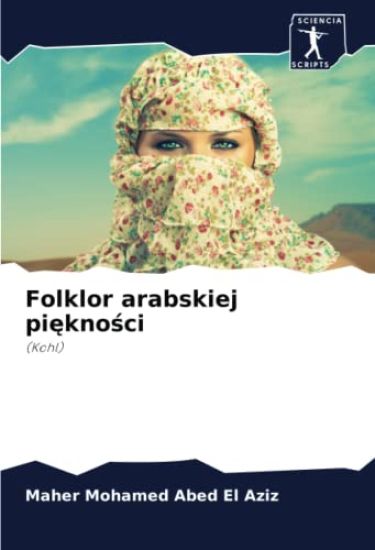 Folklor arabskiej pi¿kno¿ci