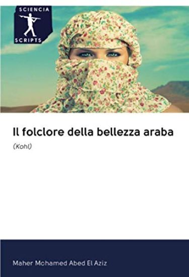 Il folclore della bellezza araba