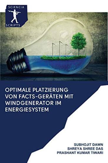 Optimale Platzierung von FACTS-Geräten mit Windgenerator im Energiesystem