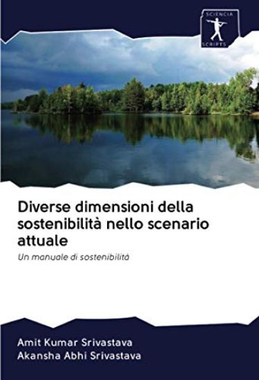 Diverse dimensioni della sostenibilità nello scenario attuale
