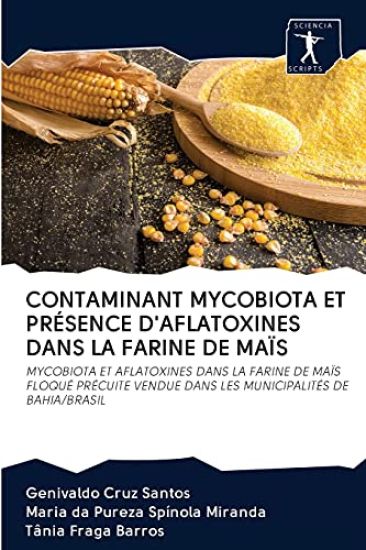 Contaminant Mycobiota Et Présence d'Aflatoxines Dans La Farine de Maïs
