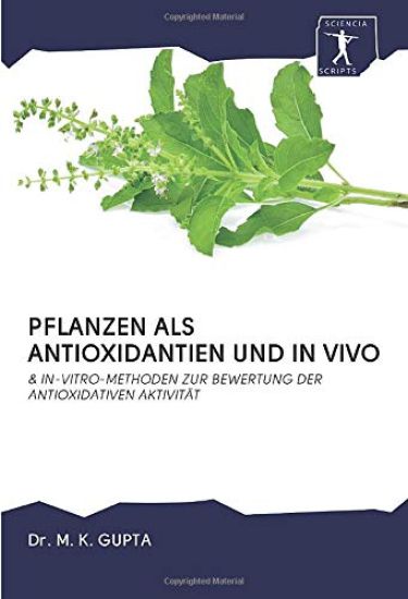 PFLANZEN ALS ANTIOXIDANTIEN UND IN VIVO