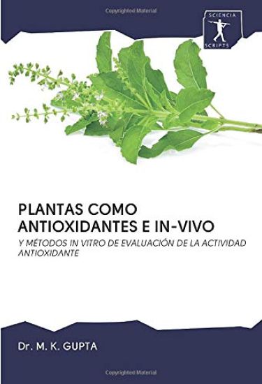 PLANTAS COMO ANTIOXIDANTES E IN-VIVO