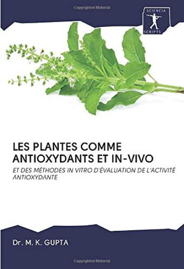LES PLANTES COMME ANTIOXYDANTS ET IN-VIVO