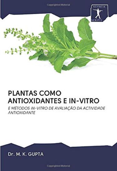 PLANTAS COMO ANTIOXIDANTES E IN-VITRO