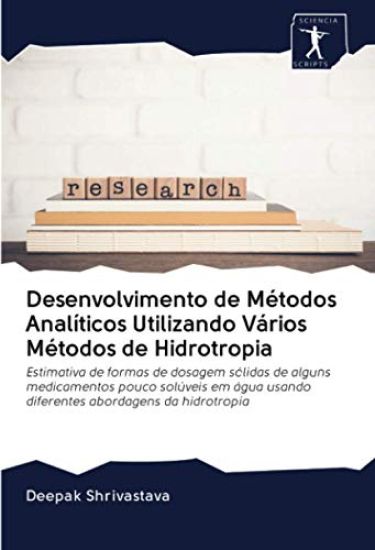 Desenvolvimento de Métodos Analíticos Utilizando Vários Métodos de Hidrotropia