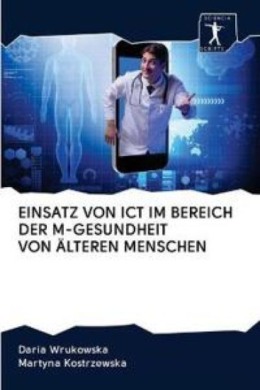 Einsatz Von Ict Im Bereich Der M-Gesundheit Von Älteren Menschen