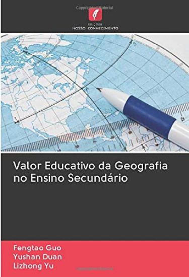 Valor Educativo da Geografia no Ensino Secundário