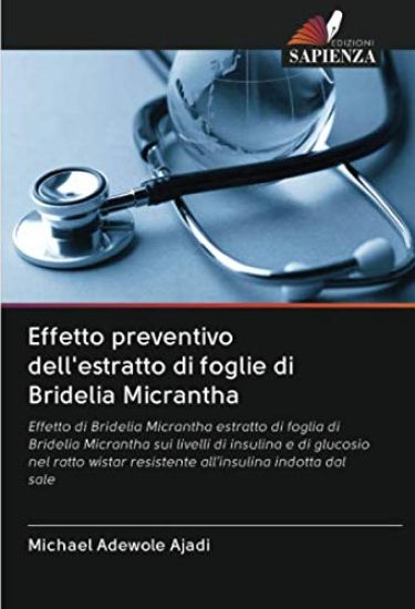 Effetto preventivo dell'estratto di foglie di Bridelia Micrantha