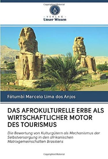 DAS AFROKULTURELLE ERBE ALS WIRTSCHAFTLICHER MOTOR DES TOURISMUS