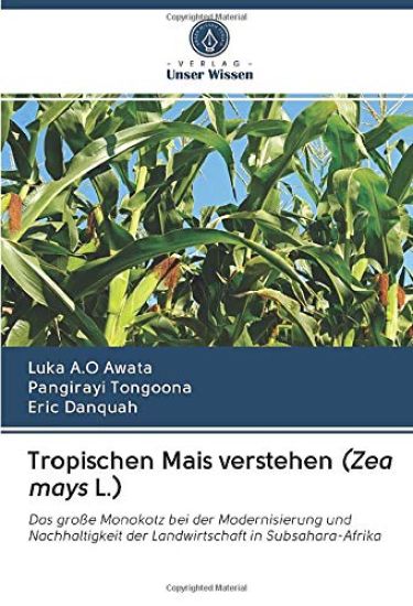 Tropischen Mais verstehen (Zea mays L.)