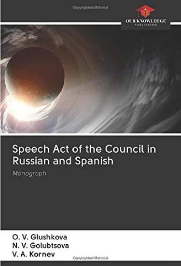Speech Act of the Council in Russian and Spanish