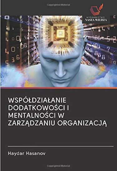 WSPÓ¿DZIA¿ANIE DODATKOWO¿CI I MENTALNO¿CI W ZARZ¿DZANIU ORGANIZACJ¿