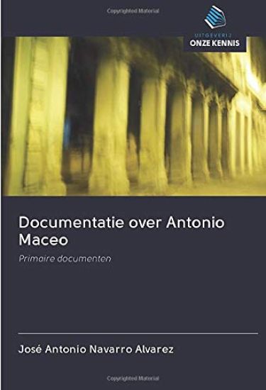 Documentatie over Antonio Maceo