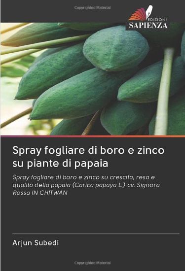 Spray fogliare di boro e zinco su piante di papaia