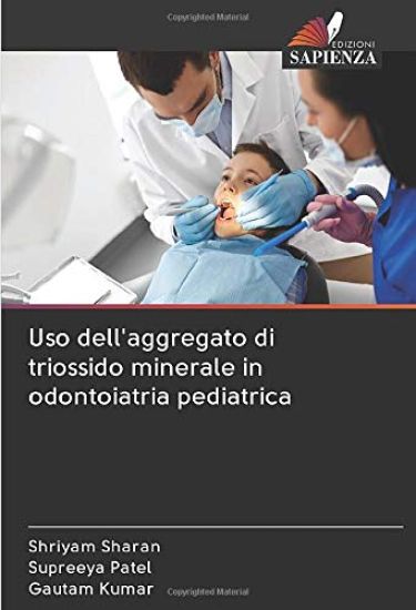 Uso dell'aggregato di triossido minerale in odontoiatria pediatrica