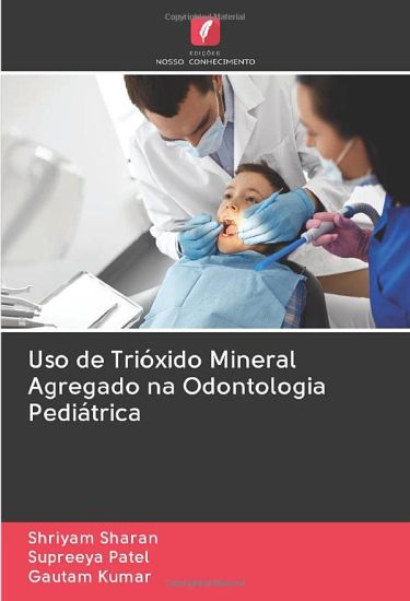 Uso de Trióxido Mineral Agregado na Odontologia Pediátrica