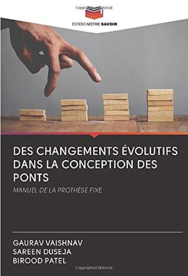 DES CHANGEMENTS ÉVOLUTIFS DANS LA CONCEPTION DES PONTS