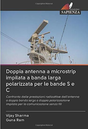 Doppia antenna a microstrip impilata a banda larga polarizzata per le bande S e C