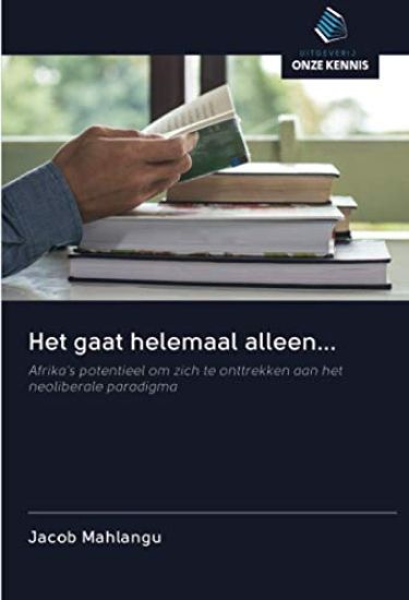 Het gaat helemaal alleen...