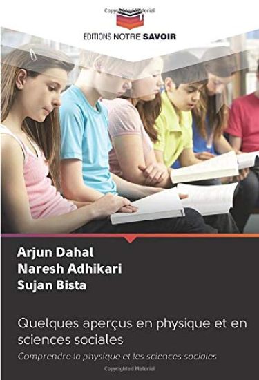 Quelques aperçus en physique et en sciences sociales