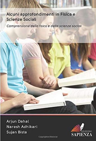 Alcuni approfondimenti in Fisica e Scienze Sociali