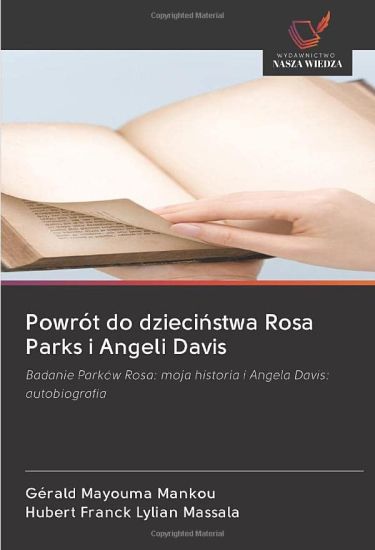 Powrót do dzieci¿stwa Rosa Parks i Angeli Davis