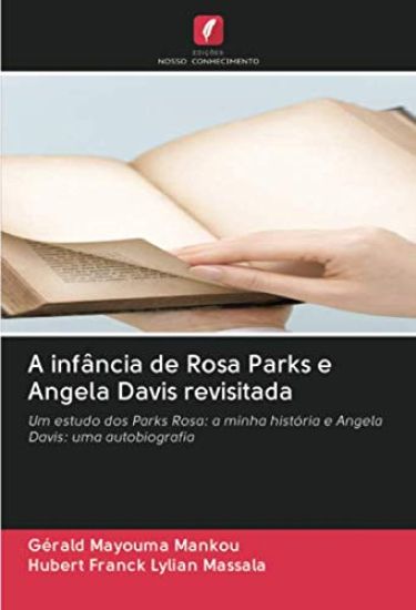 A infância de Rosa Parks e Angela Davis revisitada