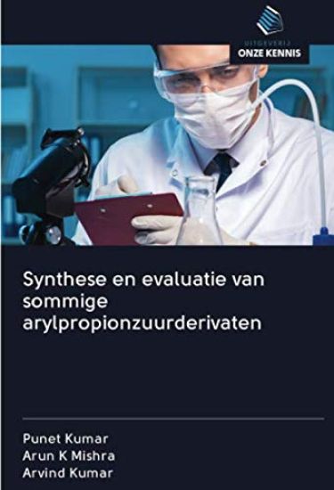 Synthese en evaluatie van sommige arylpropionzuurderivaten