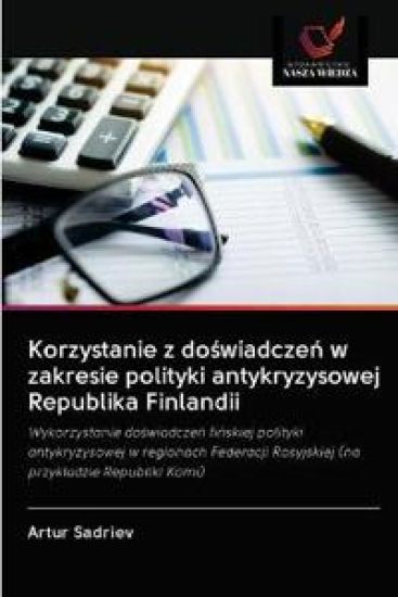 Korzystanie z doswiadczen w zakresie polityki antykryzysowej Republika Finlandii