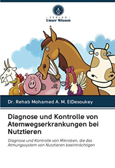 Diagnose und Kontrolle von Atemwegserkrankungen bei Nutztieren