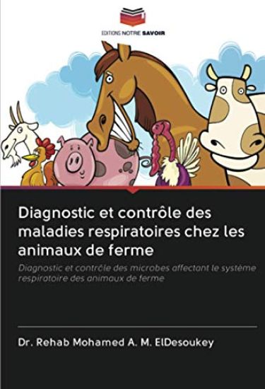 Diagnostic et contrôle des maladies respiratoires chez les animaux de ferme