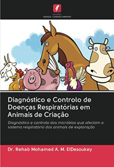 Diagnóstico e Controlo de Doenças Respiratórias em Animais de Criação