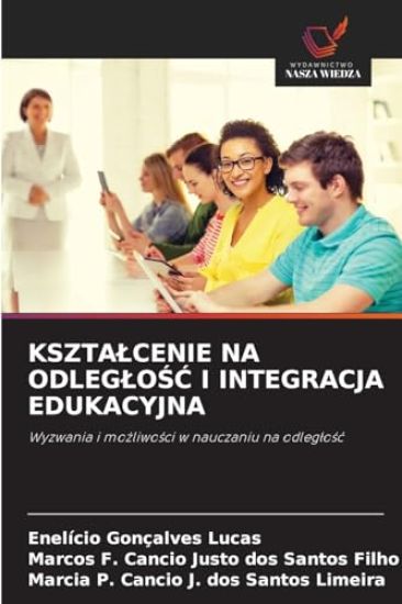 Ksztalcenie Na OdlegloŚĆ I Integracja Edukacyjna
