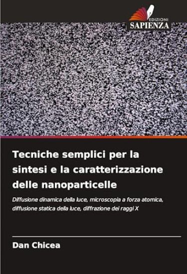 Tecniche semplici per la sintesi e la caratterizzazione delle nanoparticelle
