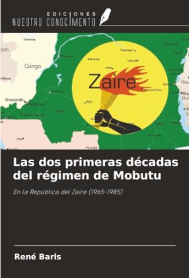 Las dos primeras décadas del régimen de Mobutu