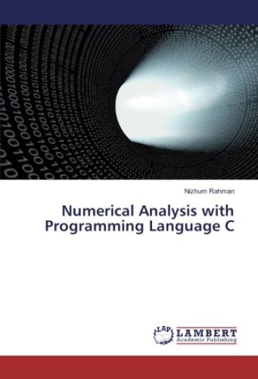 Numerical Analysis with Programming Language C