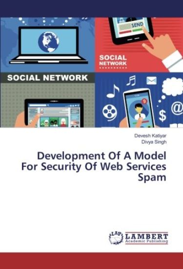 Development Of A Model For Security Of Web Services Spam