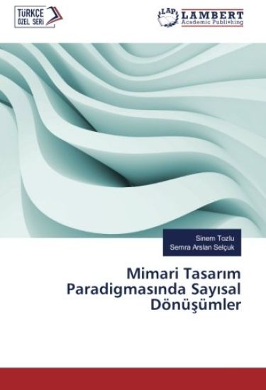 Mimari Tasar¿m Paradigmas¿nda Say¿sal Dönü¿ümler