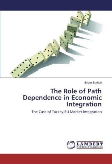 The Role of Path Dependence in Economic Integration