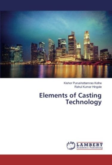 Elements of Casting Technology