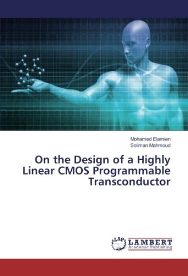 On the Design of a Highly Linear CMOS Programmable Transconductor