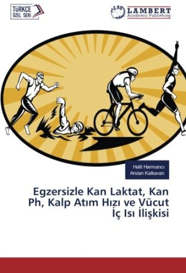 Egzersizle Kan Laktat, Kan Ph, Kalp At¿m H¿z¿ ve Vücut ¿ç Is¿ ¿li¿kisi