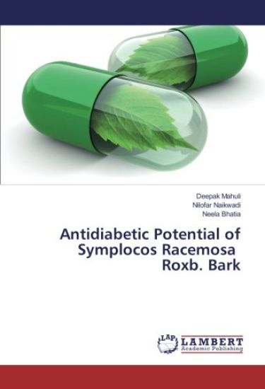 Antidiabetic Potential of Symplocos Racemosa Roxb. Bark